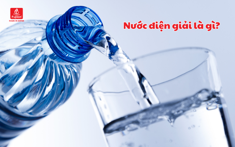 Nước điện giải là gì Nước điện giải là gì