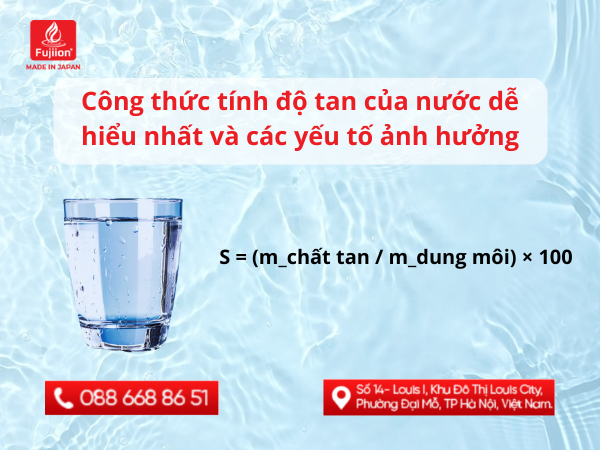 Công thức tính độ tan của nước dễ hiểu nhất và các yếu tố ảnh hưởng