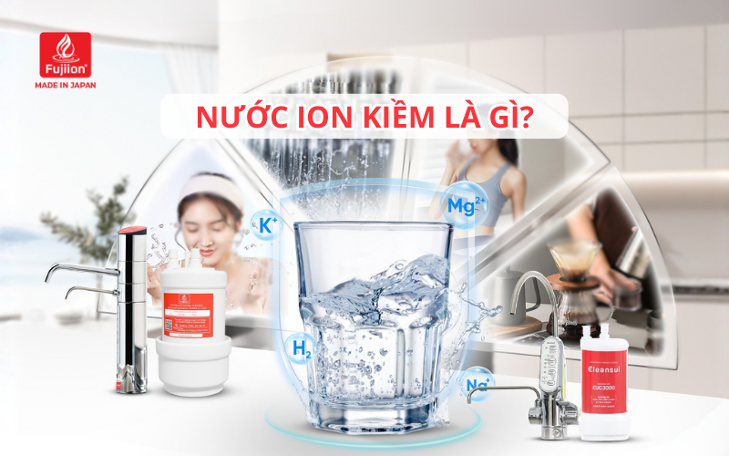 Nước ion kiềm là gì?