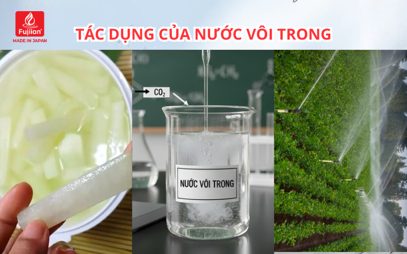 Tác dụng của nước vôi trong Tác dụng của nước vôi trong