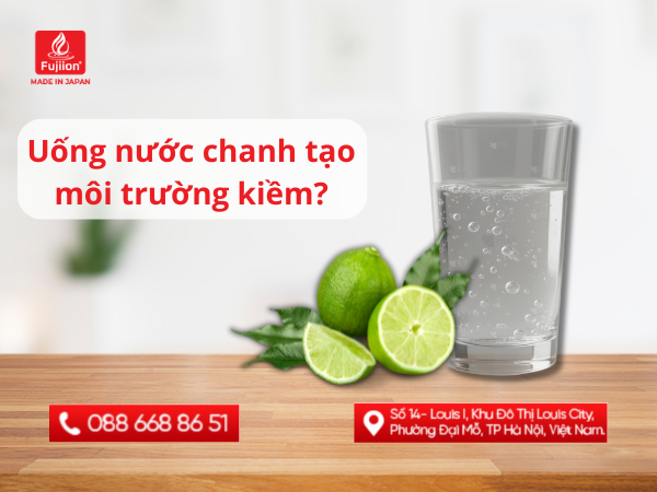 Uống nước chanh tạo môi trường kiềm? Sự thật và tác dụng thực tế